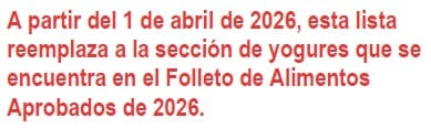 Notice in red text stating that starting April 1, 2026, this list replaces the yogurt section in the 2026 Approved Foods Brochure.