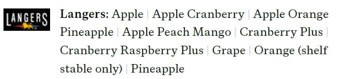 The Langers logo next to a list of juice flavors, including apple, apple cranberry, mixed apple blends, cranberry blends, grape, orange, and pineapple.